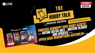 Fanatics holt sich Voggt Assets 👀  Der Hobby Talk  Sportkarten News W4124 [upl. by Renaldo937]