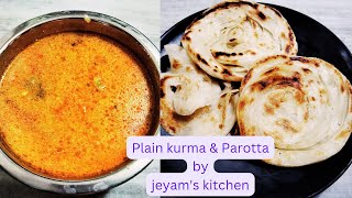 Plain kurma amp Parotta  side dish for parotta  parotta recipe  jeyams kitchen [upl. by Renita81]