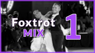 FOXTROT MUSIC MIX  1 [upl. by Milone]