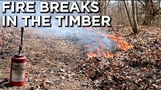 How to Properly Create Fire Breaks in the Timber  Prescribed Fire [upl. by Nossyla40]