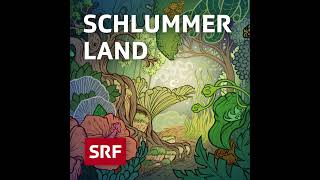 Mond  Schlummerland – Gutenachtgeschichte für Kinder  Hörspiel zum Einschlafen  SRF Kids [upl. by Yedok]