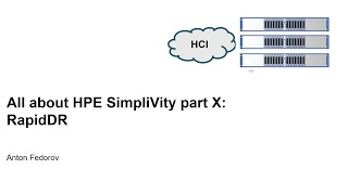 All about HPE Simplivity Part 10 RapidDR [upl. by Enitsirk]