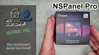 New Sonoff touchpanel NSPanel Pro [upl. by Lucrece]