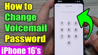 iPhone 1616 Pro Max How to Change Voicemail Password [upl. by Ursola]