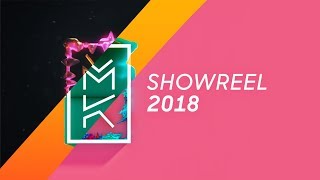 MK  Showreel 2018 [upl. by Einnil]