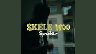 Skele Woo [upl. by Liv]