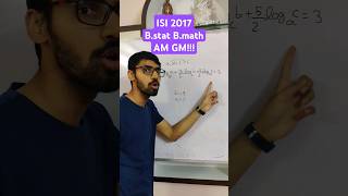 Crack ISI BStat amp BMath 2023 AMGM Inequality Solved 🚀 ShortTrick CompetitiveExams [upl. by Ameh]