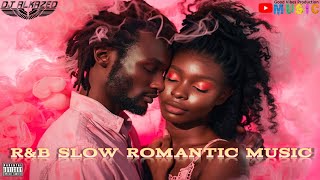 🔥ABSOLUTE BEST RampB Slow Love Songs Mix for a NIGHT IN 🇺🇸 [upl. by Nedroj22]