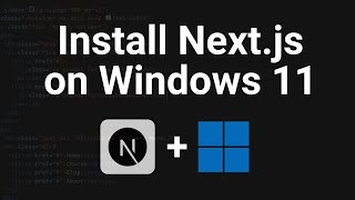 How to install Nextjs on Window 11 For Beginners [upl. by Solly]