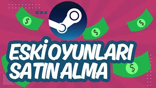 Steam Eski Oyunları Satın Alma  2024 [upl. by Memberg]