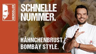 Schnelles HähnchenbrustRezept Bombay Style von Steffen Henssler [upl. by Yornoc]