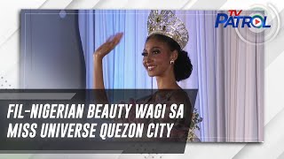 FilNigerian beauty wagi sa Miss Universe Quezon City  TV Patrol [upl. by Akeemaj]