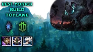 Yorick Top Lane Mastery The Ultimate Build Guide for Dominating Your Games [upl. by Annavas]