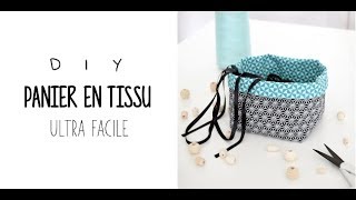 COUTURE FACILE  PANIER EN TISSU [upl. by Callery]