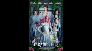 Paradise Hills [upl. by Savior]