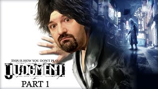 This is How You Dont Play Judgment Part 1 DaButthead Edition [upl. by Crandell700]