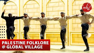 Palestinian Dabke  Palastine Traditional Dabke Dance I Global Village Dubai  دبكه فلسطينيه [upl. by Annuaerb]