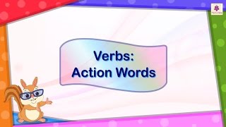 Verbs Action Words For Kids  English Grammar  Grade 2  Periwinkle [upl. by Jamel]