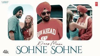 SOHNE SOHNE Official Video  DEEP MAAN  Latest Punjabi Songs 2024 [upl. by Nautna236]