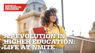 IMechE TV A Revolution in Higher Education Life at NMITE [upl. by Marquita435]