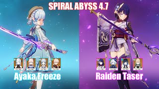 C0 Ayaka Freeze amp C0 Raiden Taser  Spiral Abyss 47  Genshin Impact [upl. by Torhert]