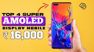 SUPER AMOLED display mobile under 16000 Top 5 super amoled display mobile under 15000 [upl. by Pisano]