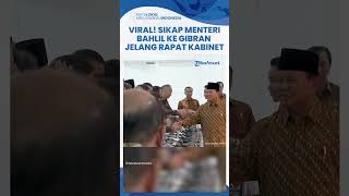 Detikdetik Menteri ESDM Bahlil Nyaris Cium Tangan Gibran Jelang Rapat Kabinet Perdana [upl. by Aeikan]