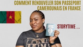 COMMENT RENOUVELER SON PASSEPORT CAMEROUNAIS EN FRANCE  MON EXPÉRIENCE [upl. by Smallman]