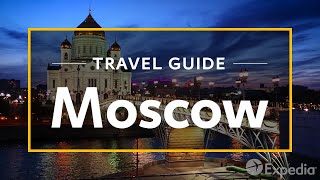 Moscow Vacation Travel Guide  Expedia [upl. by Hgielra]