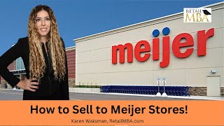 Meijer Supplier  How to Sell to Meijer  Sell Products to Meijer  Meijer Vendor [upl. by Aztilay997]