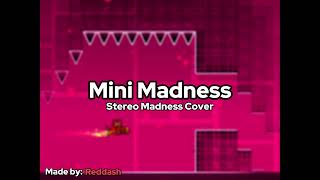 Mini Madness Stereo Madness Cover  Reddash [upl. by Raybin]