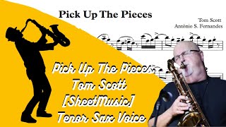 Pick Up The Pieces  Tom Scott SheetMusic Tenor Sax Voice [upl. by Trevah870]