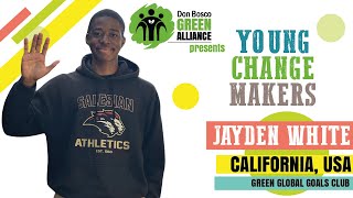 Don Bosco Green Alliance presents Young Changemakers  Jayden White Green Global Goals Club [upl. by Ayoral]