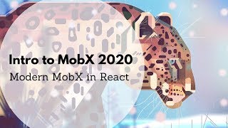 Introduction to MobX amp React in 2020 [upl. by Ailisec]