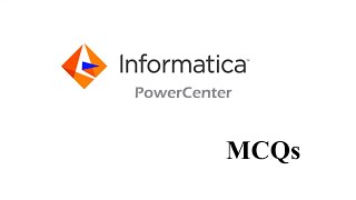 Informatica PowerCenter T13 MCQ Practice Questions [upl. by Latin]