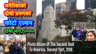 Second Part Of America Visit Photo Album🇺🇸  Second Time America Visit 2018 [upl. by February]