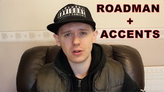 Roadman Dialect in Different Accents Parody [upl. by Westerfield333]