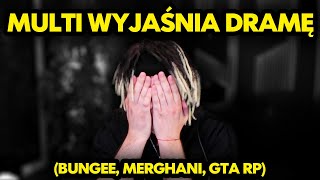 MULTI wyjaśnienia DRAMY BUNGEE MERGHANI TIKTOK KIDY GTA RP [upl. by Car]