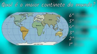 Você sabe qual é o maior continente do mundo [upl. by Ahseinaj]