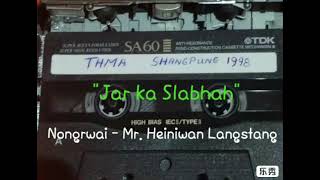 Jar ka slabhah  Pnar Jaintia old inspirational song LyricRock type Shangpung product [upl. by Anivahs]