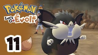 MARRE DE CETTE GROTTE   Pokémon Lets Go Evoli 11 [upl. by Annaerdna]