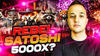 BEST UPDATE SO FAR 🔥 Rebel Satoshi 🔥INCOMING 1000x  🔥 [upl. by Inatirb]