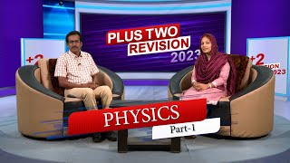 Plus two Physics  Revision 2023  Kite Victers Ep  01 [upl. by Telrats]