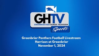 Greenbrier Panthers Livestream  Harrison at Greenbrier  11124 [upl. by Asselam429]