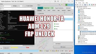 HUAWEI HONOR 7A AUML29 FRP UNLOCK BY HYDRA TOOL [upl. by Atilemrac848]