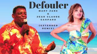 Mary Jane amp JC Gaspard Ft Dj DaDan  Défouler Extended Remix 2023 [upl. by Devehcoy]