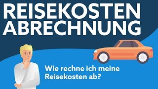 Reisekostenabrechnung  Erklärung und Vorteile [upl. by Lynnea]