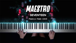 SEVENTEEN  MAESTRO  Piano Cover by Pianella Piano [upl. by Aikcin]