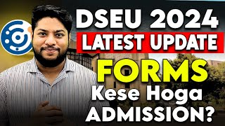 DSEU Admission Latest Update💥Application form 2024 Delhi Skill and entrepreneurship University✅ [upl. by Elleivad]