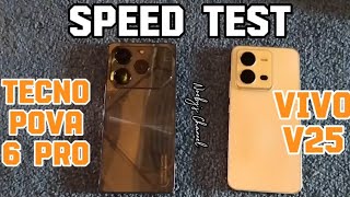 VIVO V25 vs TECNO POVA 6 PRO  SPEED TEST [upl. by Yeldua]